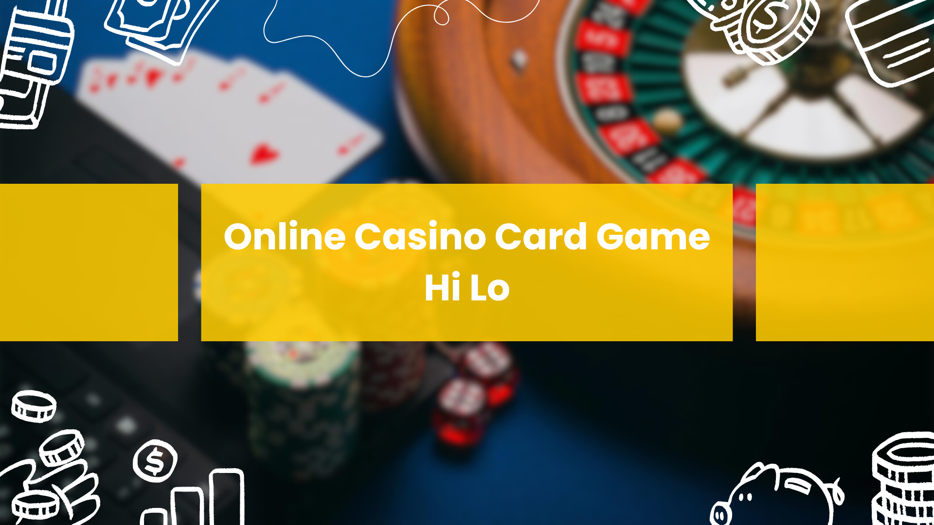 Online Casino Card Game Hi Lo