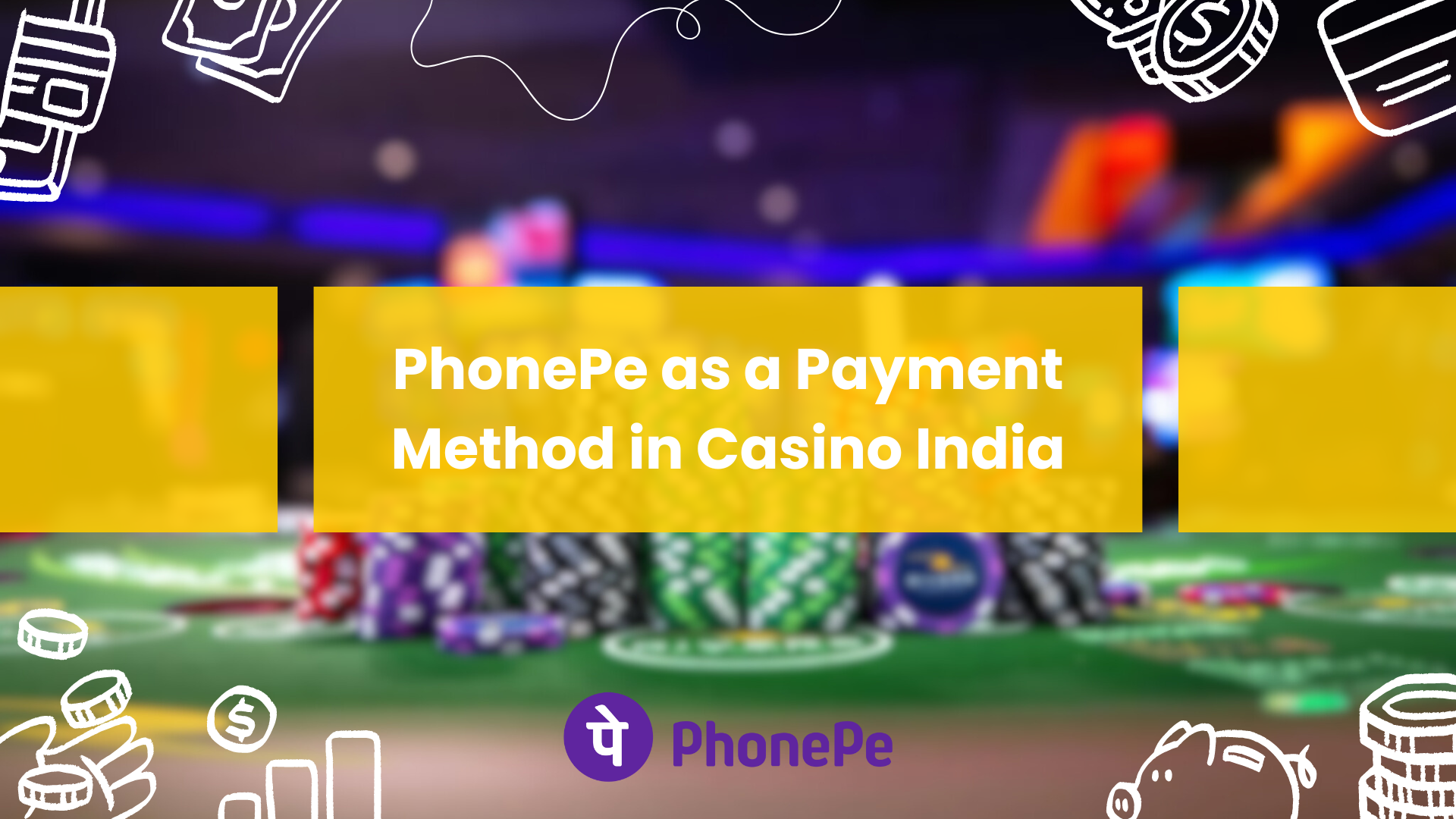 PhonePe as a Payment Method in Casino India