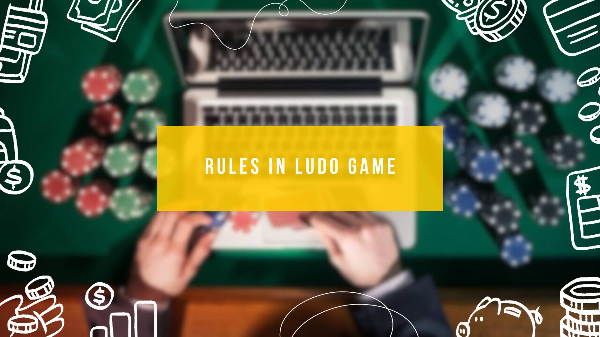 Rules in Ludo Game