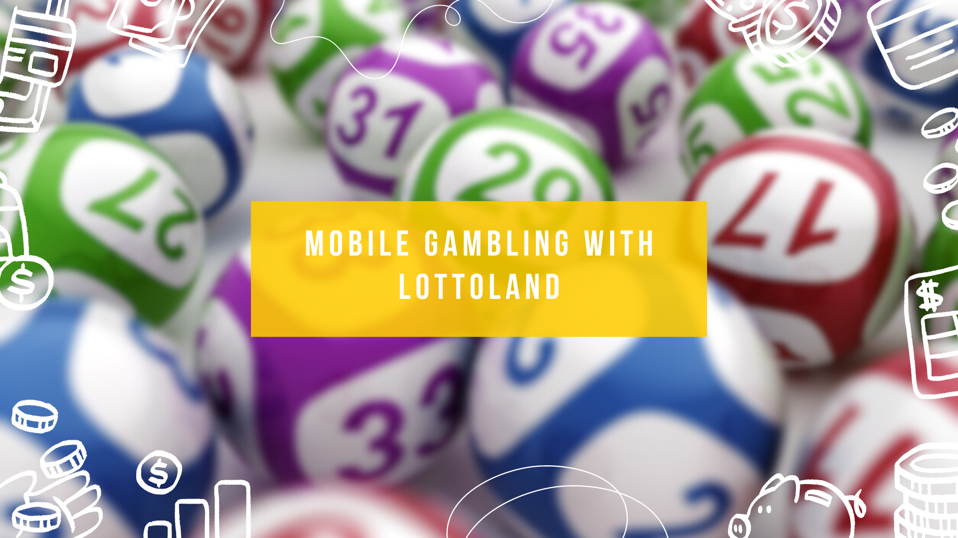 Mobile Gambling with Lottoland