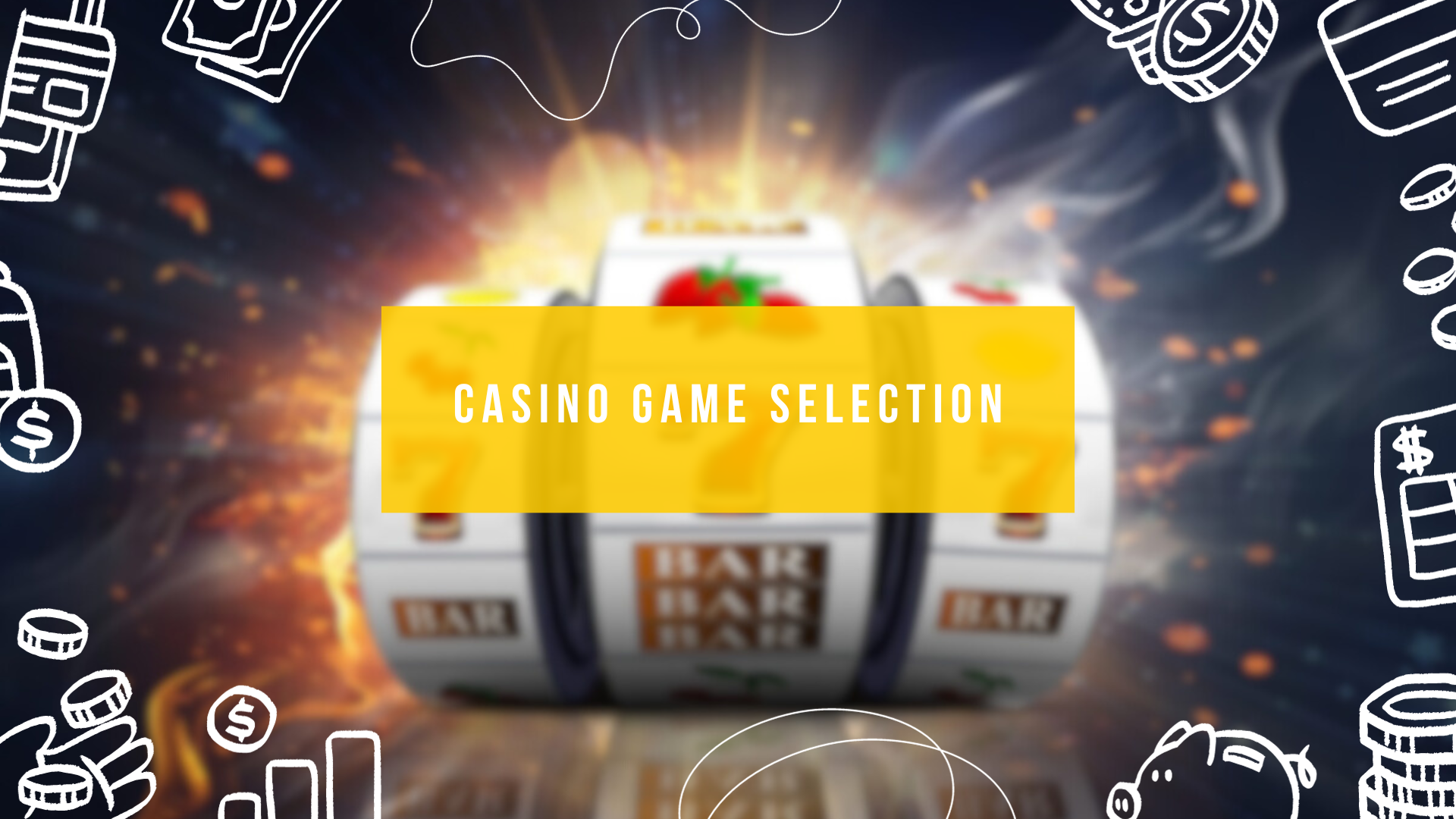 Casino Game Selection