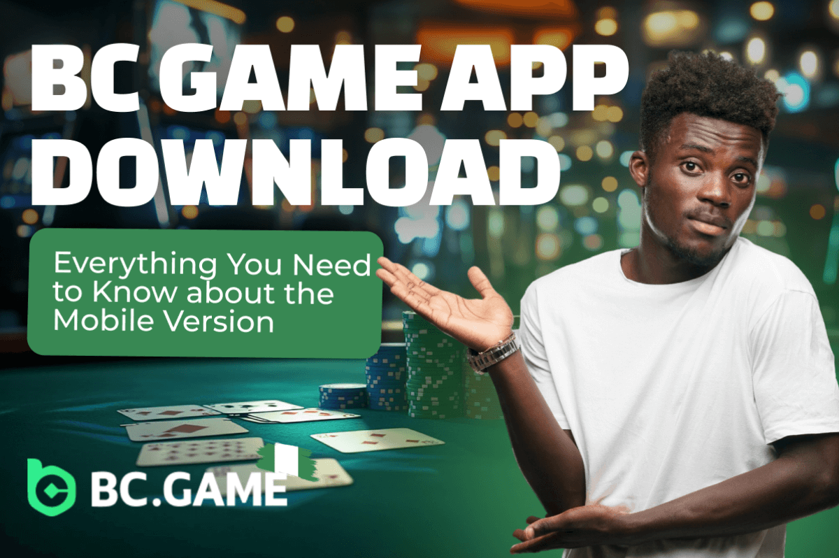 BC Game App Download — Everything You Need to Know about the Mobile Version